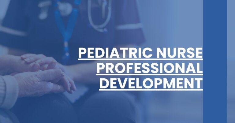 Pediatric Nurse Professional Development Feature Image