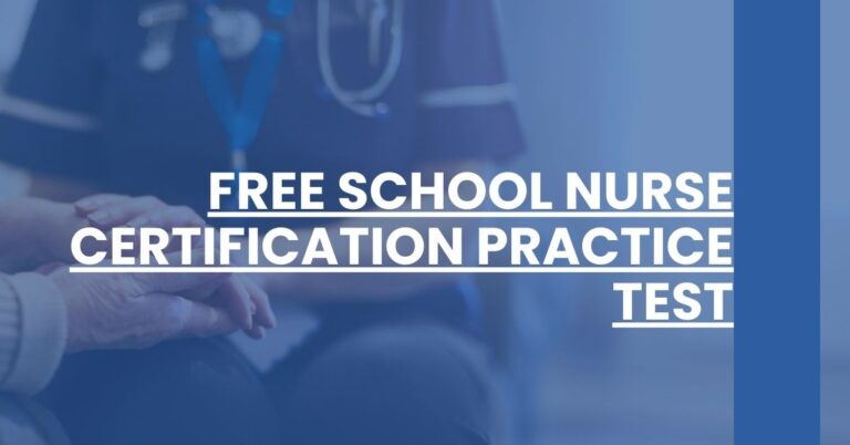 Free School Nurse Certification Practice Test Feature Image