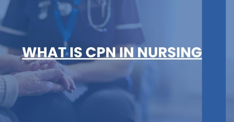 What is CPN in Nursing Feature Image